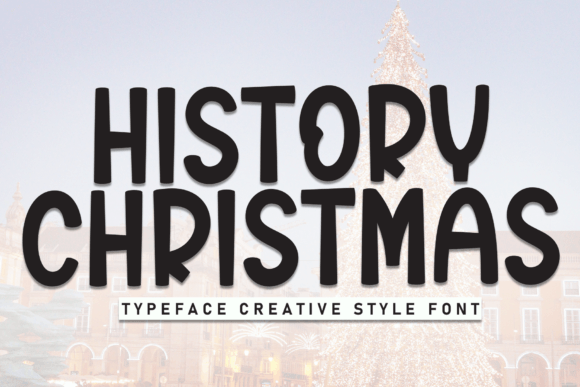 History Christmas Font: A Bold Display Typeface for Holiday Branding and Business Materials
