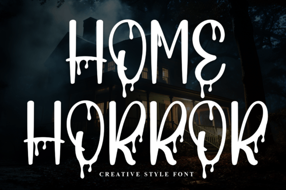 Home Horror Font: A Quirky Display Typeface for Digital Campaigns