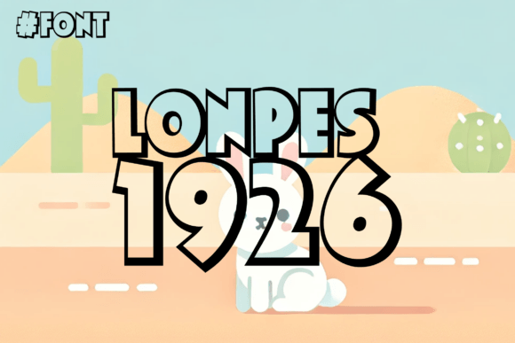 Lonpes 1926: A Whimsical Display Font for Branding