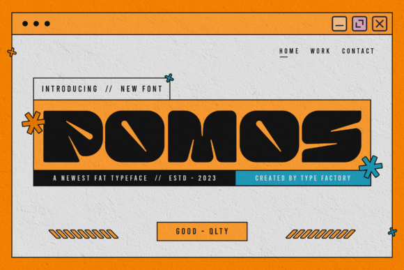 Pomos: A Chunky Display Font for Handmade Products