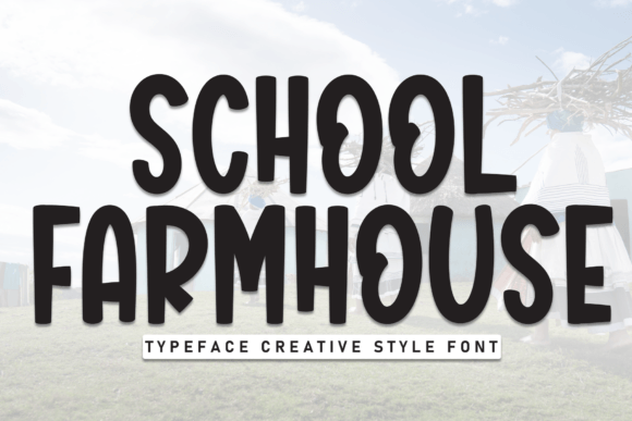 School Farmhouse Font for Campaign Visuals
