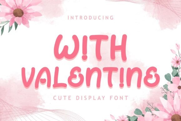 With Valentine Display Font for Charming Branding and Packaging Design
